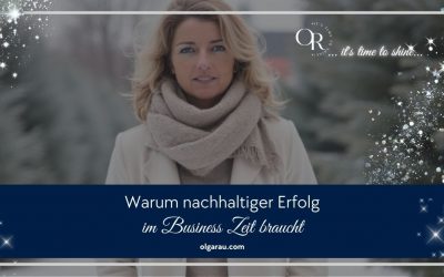 Warum nachhaltiger Erfolg im Business Zeit braucht